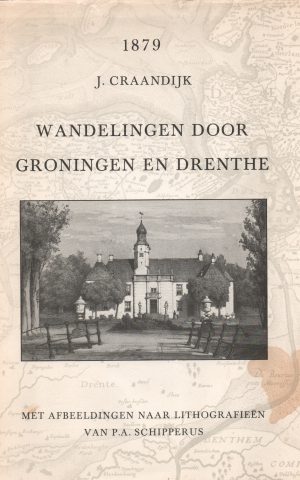 Wandelingen door Groningen en Drenthe - 1879 -