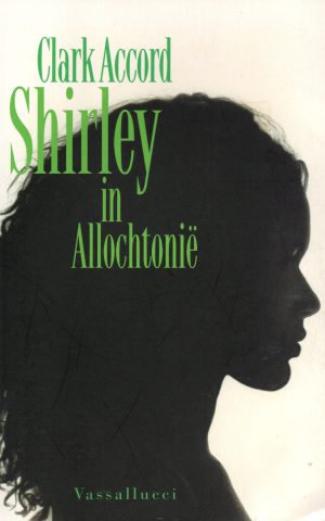 Shirley in Allochtonië