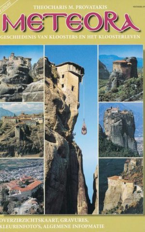 Meteora - Geschiedenis van kloosters en het kloosterleven -