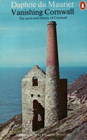 Vanishing Cornwall - The spirit and history of Cornwall -