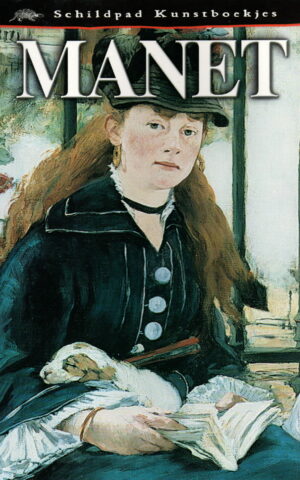 Schildpad Kunstboekjes: Manet - Een nieuw realisme -