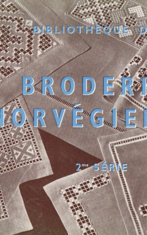Broderies Norvegiennes - 2me Série -