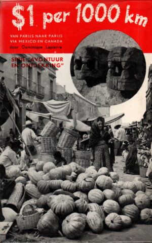 $ 1 per 1000 km - Van Parijs naar Parijs via Mexico en Canada -