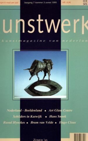 Kunstwerk - Nederland-Beeldenland, Art Glass Centre, Schilders in Katwijk, Hans Snoek, Raoul Hynckes, Bram van Velde, Hugo Claus -