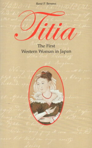 Titia - The First Western Woman in Japan -