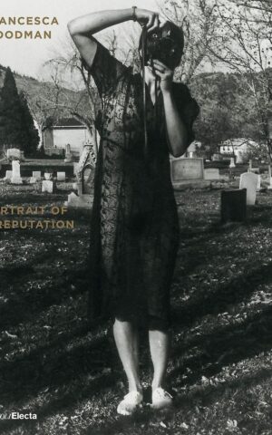 Francesca Woodman - A Portrait of a Reputation -