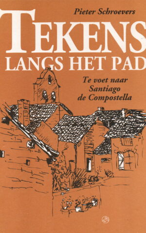 Tekens langs het pad - Te voet naar Santiago de Compostela -