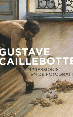Gustave Caillebotte - Een impressionist en de fotografie -