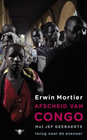 Afscheid van Congo - Met Jef Geeraerts terug naar de evenaar -