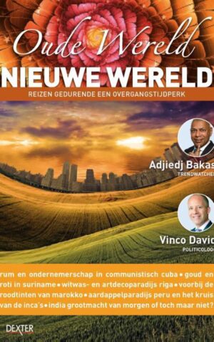 Oude wereld nieuwe wereld - Reizen gedurende een overgangstijdperk -
