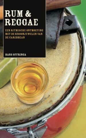 Rum & Reggae - Een ritmische ontmoeting met de kroonjuwelen van de Caribbean -