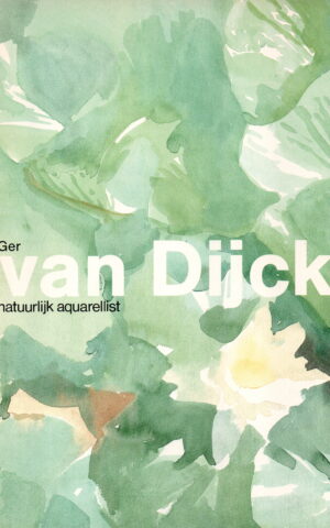 Ger van Dijck - natuurlijk aquarellist -