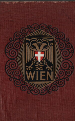 Wien - Ein Spaziergang durch die Stadt und ihre Umgebung in 159 Bildern -