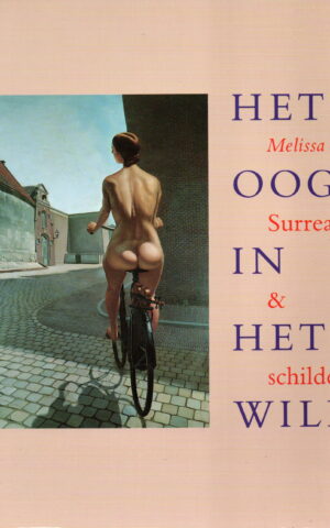 Het oog in het wild - Surrealisme & schilderkunst -