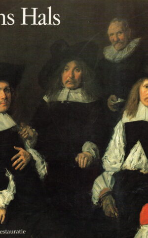 Frans Hals - leven werk restauratie -