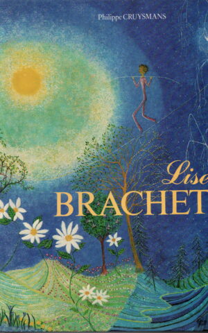 Lise Brachet - ou le bonheur de peindre -