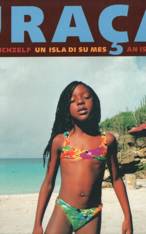 Curacao - een eiland van zichzelf - un isla di su mes - an island of its own -