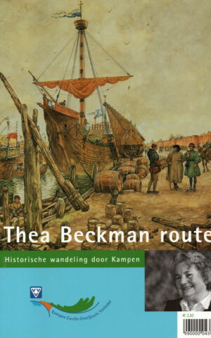 Thea Beckman route - Historische wandeling door Kampen -