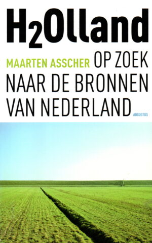 H2Olland - Op zoek naar de bronnen van Nederland -