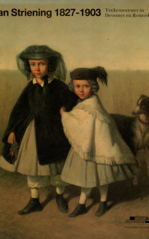 Jan Striening 1827-1902 - Teekenmeester in Deventer en Rotterdam -