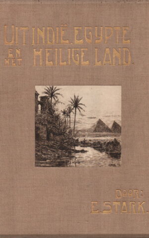 Uit Indië, Egypte en het Heilige Land