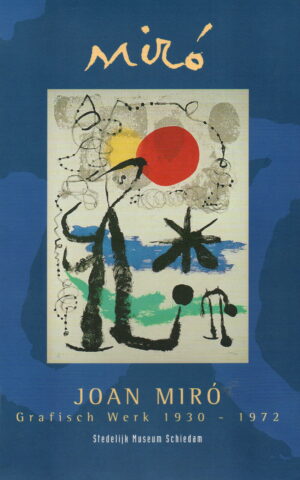 Joan Miró - Grafisch Werk 1930-1972 -