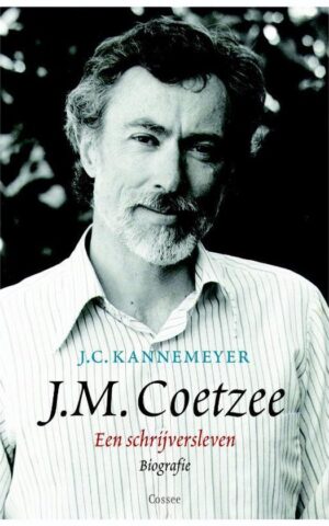 J.M. Coetzee - Een schrijversleven - Biografie -