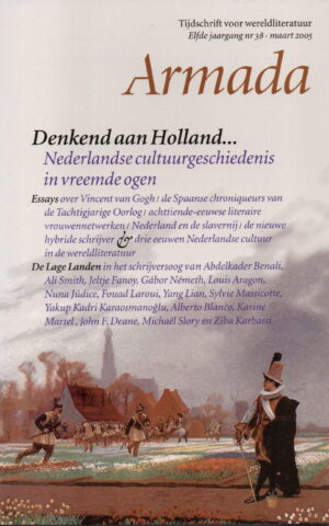 Denkend aan Holland ... Nederlandse cultuurgeschiedenis in vreemde ogen