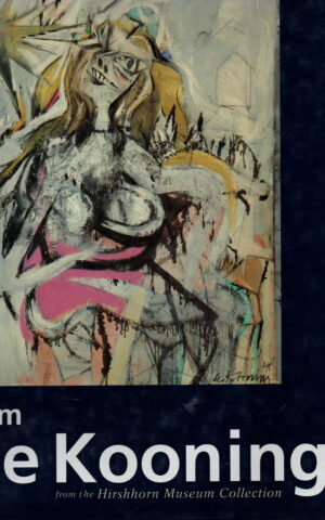 Willem de Kooning - from the Hirshhorn Museum Collection -