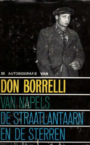 De autobiografie van Don Borrelli van Napels - De straatlantaarn en de sterren -
