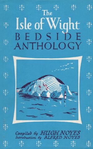 The Isle of Wight - Bedside Anthology -
