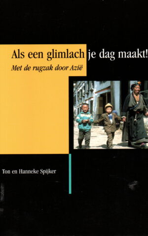 Als een glimlach je dag maakt! - Met de rugzak door Azië -