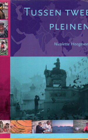 Tussen twee pleinen - trektocht door Azië -