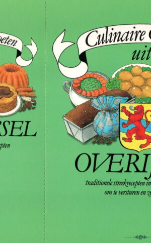 Culinaire Groeten uit Overijssel - traditionele streekrecepten in uitrits-kaart&boek om te versturen en zelf te houden -