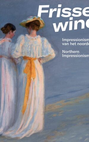 Frisse Wind - Impressionisme van het noorden - Northern Impressionism -