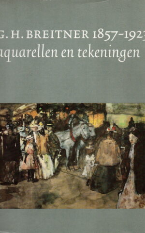 G.H. Breitner - 1857-1923 - aquarellen en tekeningen -