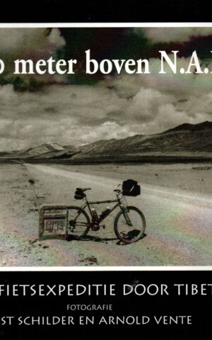 5000 meter boven N.A.P. - Een fietsexpeditie door Tibet -