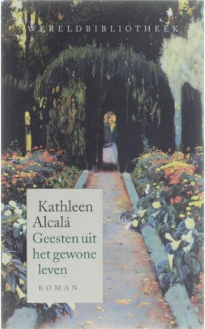 Geesten uit het gewone leven - roman -