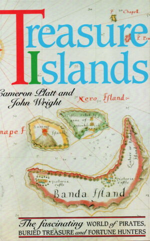 Treasure Islands - The fascinating World of Pirates, Buried Treasure and Fortune Hunters -