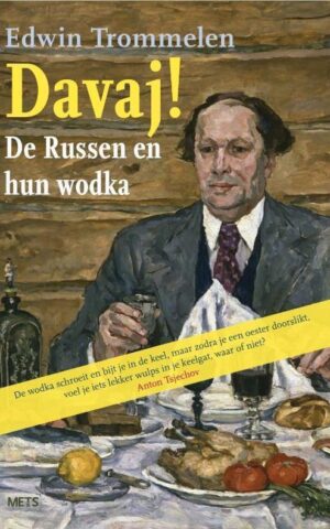 Davaj! De Russen en hun wodka