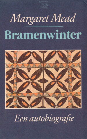 Margaret Mead - Bramenwinter - Een autobiografie -