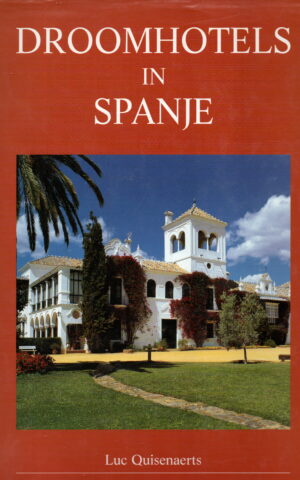 Droomhotels in Spanje