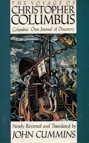The Voyage of Christopher Columbus - Columbus' Own Journal of Discovery -