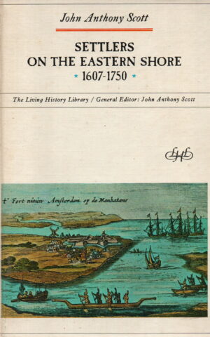 Settlers on the Eastern Shore * 1607-1750*