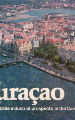Curaçao - Stable industrial prospects in the Caribbean -