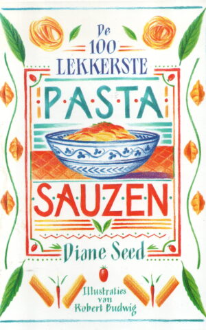 De 100 lekkerste PastaSauzen -