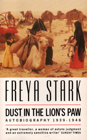 Dust in the Lion's Paw - Autobiography 1939-1946 -