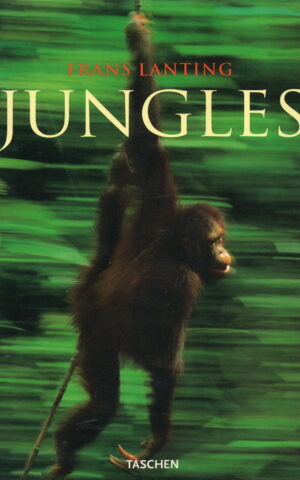 Frans Lanting - Jungles -