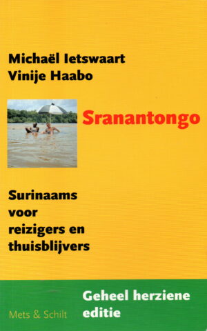 Sranantongo - Surinaams voor reizigers en thuisblijvers -