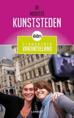 Vlaanderen Vakantieland - De mooiste kunststeden -